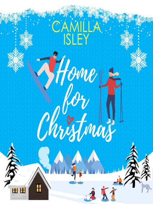 Title details for Home for Christmas by Camilla Isley - Wait list